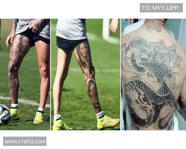 足球明星身上的纹身故事揭示他们的个性与信仰背后的深意与情感